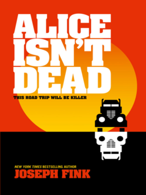 cover image of Alice Isn't Dead